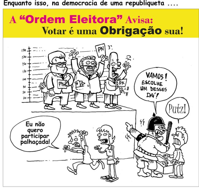 Comissão do Senado rejeita proposta de voto facultativo (Do jeito que está, se não for obrigado nenhum brasileiro aparece no dia das eleições) republiqueta de bananas